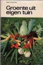 Groente uit eigen tuin, Edgar Gugenhan, Boeken, Ophalen of Verzenden, Gelezen, Moestuin