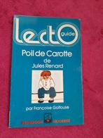 Guide de lecture Poil de carotte de Jules Renard, Boeken, Zo goed als nieuw