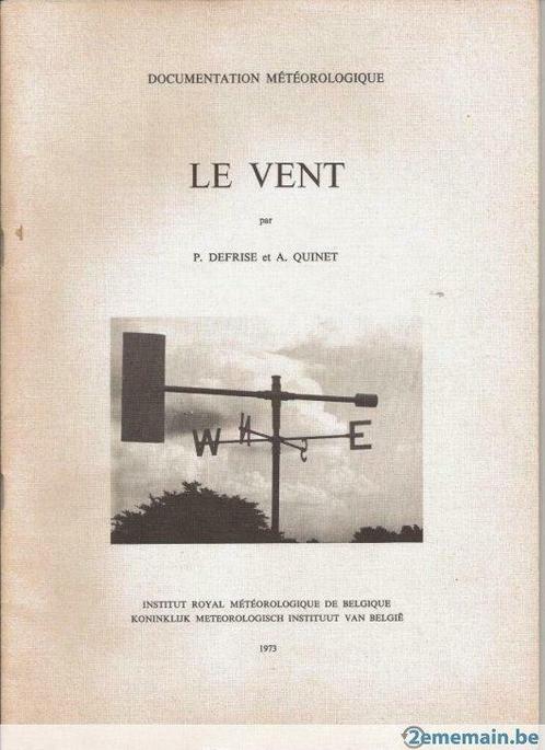 Le Vent P. Defire et A. Quinet, Livres, Science, Utilisé