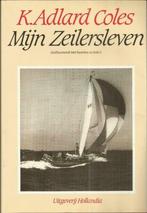 MIJN ZEILERSLEVEN - K. ADLARD COLES, Comme neuf, K. ADLARD COLES, Sport nautique et Pêche, Enlèvement ou Envoi