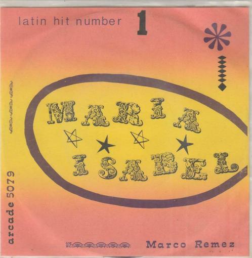 45T: Marco Remez: Maria Isabel : Latin : BE : Arcade, CD & DVD, Vinyles Singles, Comme neuf, Single, Latino et Salsa, 7 pouces