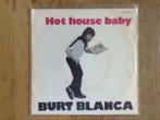 single burt blanca, Cd's en Dvd's, Vinyl Singles, Ophalen of Verzenden, 7 inch, Rock en Metal, Single
