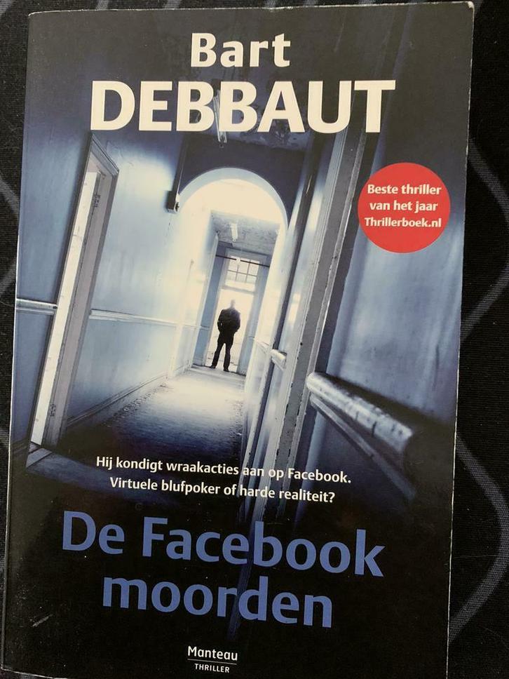Bart Debbaut - De facebookmoorden, Livres, Thrillers, Utilisé, Enlèvement ou Envoi