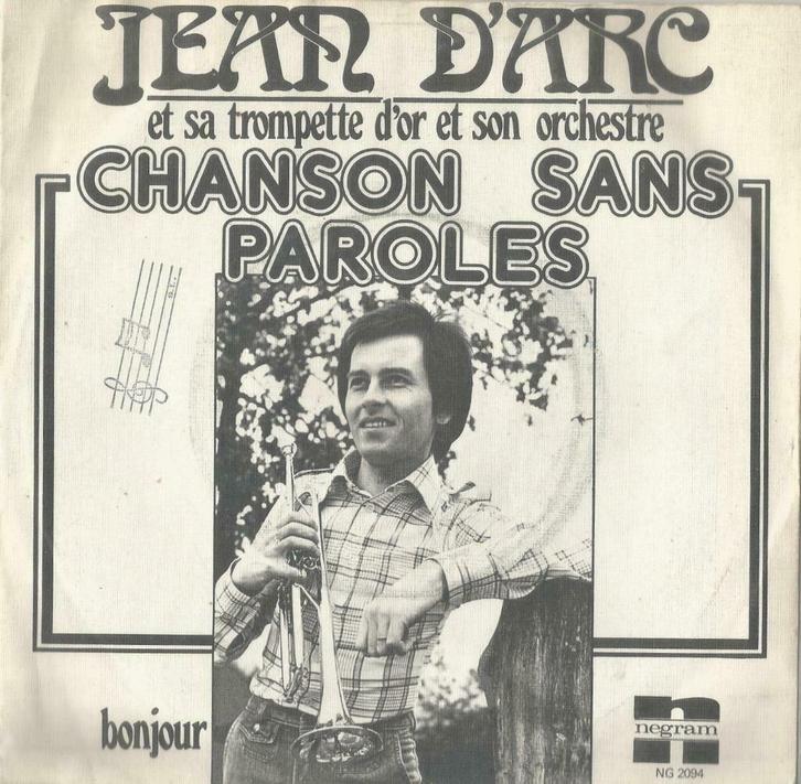 Jean D’Arc – Chanson sans paroles / Bonjour - Single, CD & DVD, Vinyles Singles, Utilisé, Single, Pop, 7 pouces, Enlèvement