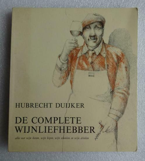 Hubrecht Duijker - de complete wijnliefhebber, Boeken, Gezondheid, Dieet en Voeding, Ophalen of Verzenden
