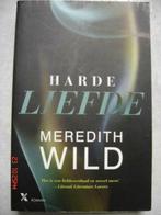 Meredith Wild- harde liefde, Comme neuf, Belgique, Enlèvement ou Envoi