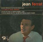 Jean Ferrat – On ne voit pas le temps passer / Loin + 2 - EP, Gebruikt, 7 inch, Ophalen of Verzenden, Pop