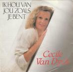 45T: Cecile Van Dijck: Ik hou van jou zoals je bent, Cd's en Dvd's, Vinyl | Nederlandstalig, Ophalen of Verzenden, Overige formaten