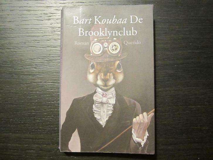 De Brooklynclub   -Bart Koubaa-, Boeken, Literatuur, Ophalen of Verzenden