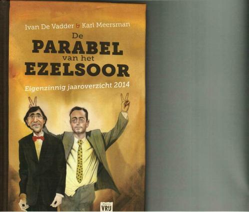 De parabel van het ezelsoor Ivan de Vadder/, Boeken, Politiek en Maatschappij, Zo goed als nieuw, Ophalen of Verzenden