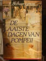 de laatste dagen van pompeii - E.Bulwer Lytton, Boeken, Gelezen, Ophalen of Verzenden, Nederland