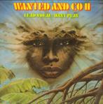 LP Wanted and co (chant principal Dany Play) - Racines, CD & DVD, Vinyles | Musique du monde, Enlèvement ou Envoi, 12 pouces, Autres genres