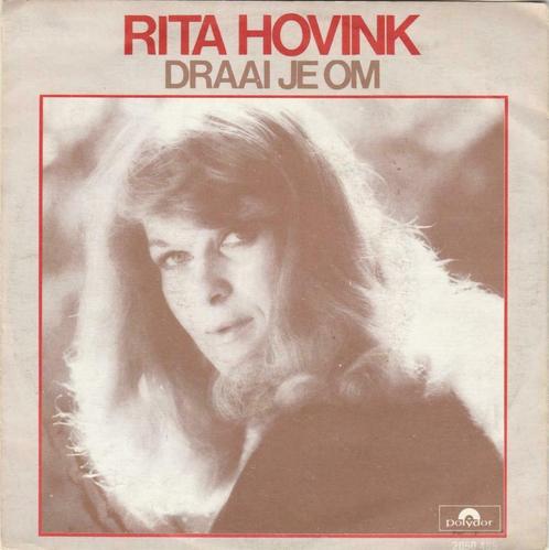 45T: Rita Hovink: Draai je om, Cd's en Dvd's, Vinyl | Nederlandstalig, Overige formaten, Ophalen of Verzenden