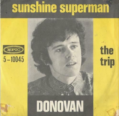 Donovan – Sunshine superman / The trip - Single, CD & DVD, Vinyles Singles, Single, Pop, 7 pouces, Enlèvement ou Envoi
