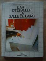 L'ART D'INSTALLER LA SALLE DE BAINS. - COLLECTIF, Livres, Art & Culture | Architecture, Utilisé, Enlèvement ou Envoi, Collectif