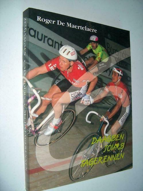 Roger De Maertelaere - Six Jours (6 jours 3-langues Nl - F, Livres, Livres de sport, Comme neuf, Course à pied et Cyclisme, Enlèvement ou Envoi