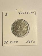 Munt Yugoslavia 25 para 1920, Postzegels en Munten, Ophalen of Verzenden