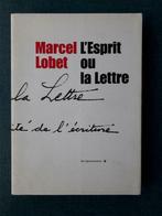 De geest of de letter - Marcel Lobet, Marcel Lobet, Ophalen of Verzenden, Zo goed als nieuw, België