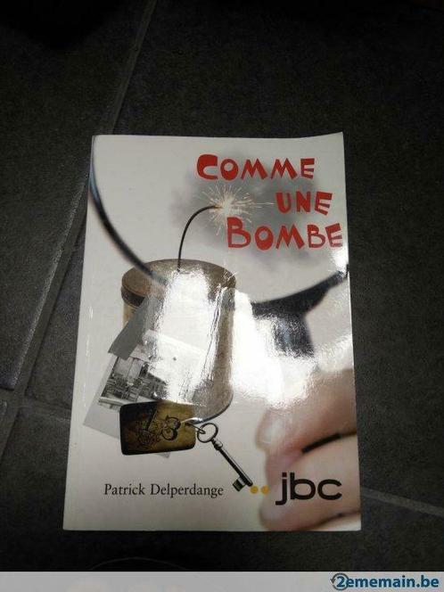 Als een bom Patrick Delperdange, Boeken, Romans, Gelezen, België, Ophalen of Verzenden