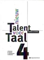 Nieuw Talent voor Taal 4., Gelezen, Ophalen of Verzenden, J. Messiaen e.a., VSO