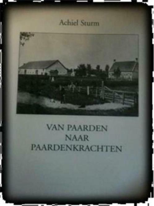 Van paarden naar paardenkrachten, Achiel Sturm, Boeken, Dieren en Huisdieren, Gelezen, Paarden of Pony's, Ophalen of Verzenden