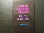 Filip's sonatine  (Willem Frederik Hermans), Ophalen of Verzenden, Gelezen