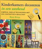 Kinderkamers decoreren in een weekend roo ryde, Boeken, Ophalen of Verzenden, Zo goed als nieuw