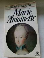 Livre "Marie Antoinette" de André Castelot, Livres, Utilisé, Enlèvement ou Envoi