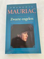 Zwarte engelen - François Mauriac, Ophalen of Verzenden, Zo goed als nieuw
