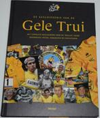 De geschiedenis van de Gele Trui.Tour de France, Comme neuf, Course à pied et Cyclisme, Enlèvement ou Envoi