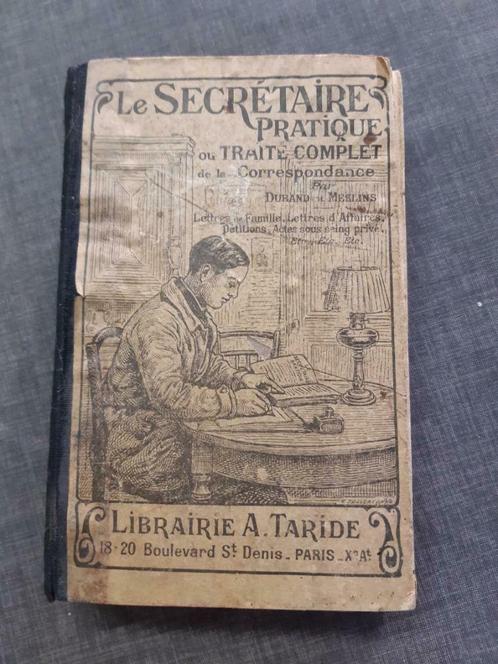 Le secretaire pratique - A. TARIDE, Antiek en Kunst, Antiek | Boeken en Manuscripten, Ophalen of Verzenden