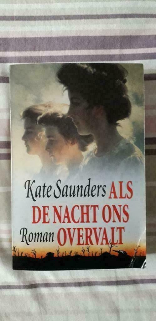 Kate Saunders: Als de nacht ons overvalt, Livres, Romans, Comme neuf, Enlèvement ou Envoi