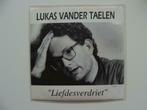 Lukas Vander Taelen – Liefdesverdriet (1991), Cd's en Dvd's, Rock en Metal, Ophalen of Verzenden, 7 inch, Single