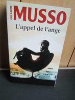 Guillaume Musso : L'appel de l'ange, Boeken, Romans, Guillaume Musso, Ophalen of Verzenden, Zo goed als nieuw