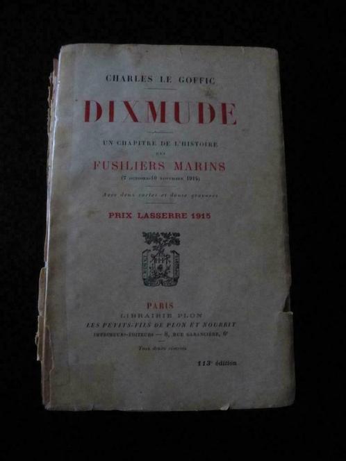 DIXMUDE (fusiliers marins)  1914-1918 Diksmuide, Livres, Histoire nationale, Utilisé, 20e siècle ou après, Enlèvement ou Envoi