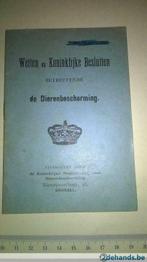 Wetten en Koninklijke Besluiten betr. de Dierenbescherming, Ophalen of Verzenden
