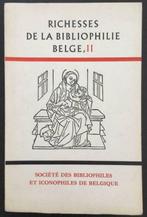 Richesses de la bibliophilie Belge II - Exposition à Brussel, Livres, Utilisé