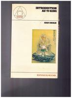 Introduction au Yi-King, par Jean Choain, Ed. du Rocher 1983, Autres sujets/thèmes, Manuel d'instruction, Jean Choain, Utilisé