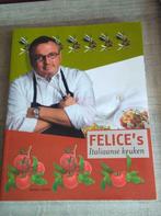 Felice's Italiaanse keuken, Boeken, Kookboeken, Gelezen, Felice, Ophalen of Verzenden