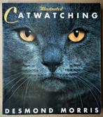 Illustrated Catwatching - 1995 - Desmond Morris (1928- ....), Boeken, Gelezen, Fotografie algemeen, Ophalen of Verzenden, Desmond Morris