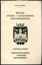 Catalogus Musea Steen - Vleeschhuis - Brouwershuis Antwerpen, Ophalen, Zo goed als nieuw