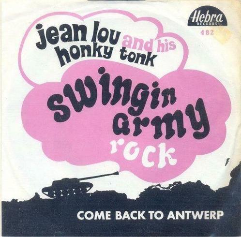 Jean Lou and his Honky Tonk – Swingin army rock - Single, CD & DVD, Vinyles | Autres Vinyles, Enlèvement ou Envoi
