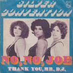 Silver Convention – No, no, Joe / Thank you, Mr.  D.J. - Sin, 7 pouces, R&B et Soul, Enlèvement ou Envoi, Single