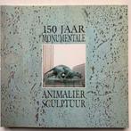 150 jaar monumentale animalier sculptuur (ZOO Antwerpen), Boeken, Ophalen of Verzenden