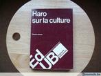 Haro sur la culture, Claude Javeau, Utilisé