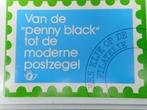 VAN DE PENNY BLACK TOT DE MODERNE POSTZEGEL, Boek of Tijdschrift, Ophalen of Verzenden