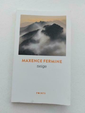 Livre - Neige - Maxence Fermine, Enlèvement ou Envoi, Utilisé, Maxence Fermine