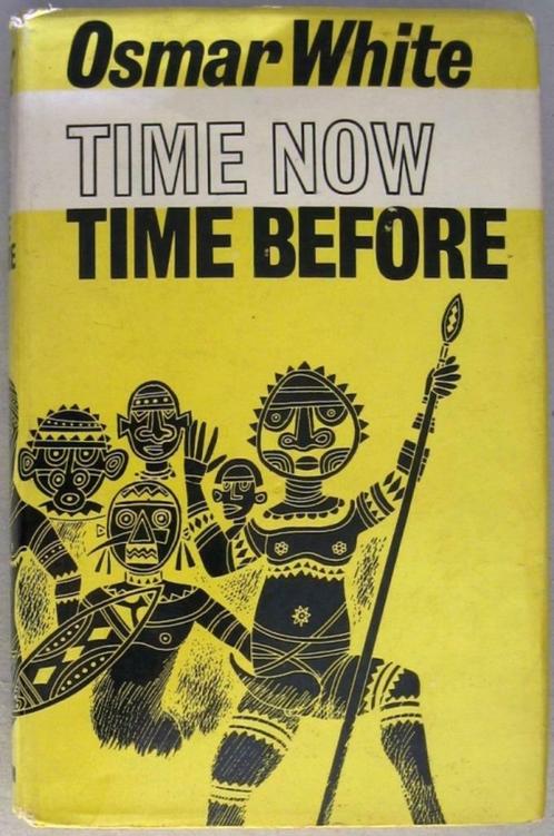 Time Now Time Before HC White Pacific Timor Vanuatu, Antiek en Kunst, Antiek | Boeken en Manuscripten, Ophalen of Verzenden