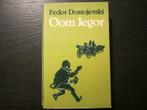 Oom Jegor   -Fedor Dostojevski-, Boeken, Ophalen of Verzenden