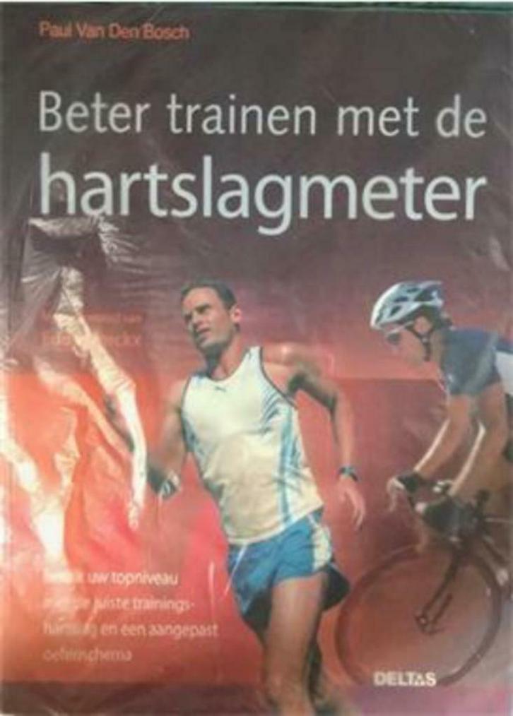 Beter trainen met de hartslagmeter, Paul Van Den Bosch, Boeken, Sportboeken, Gelezen, Ophalen of Verzenden